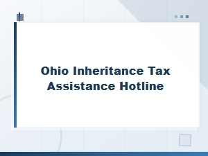 Ohio Inheritance Tax Assistance Hotline – Get Help Today